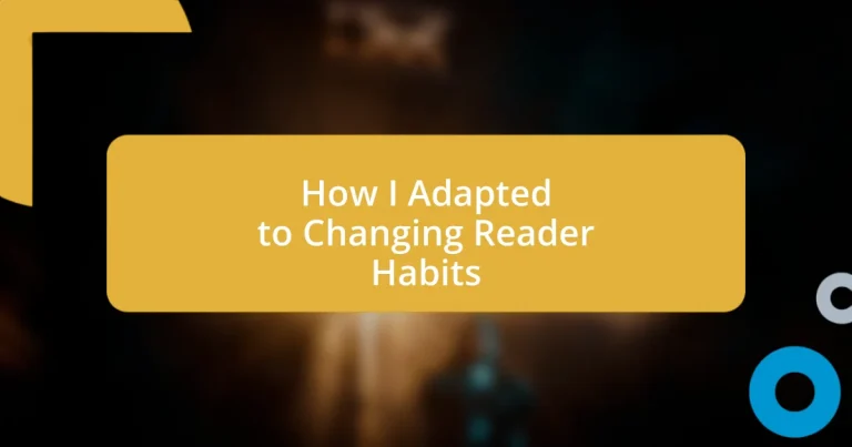 How I Adapted to Changing Reader Habits