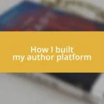 How I built my author platform