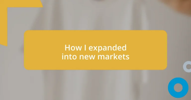 How I expanded into new markets