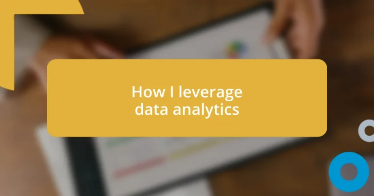 How I leverage data analytics