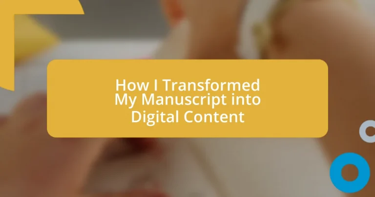 How I Transformed My Manuscript into Digital Content