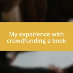 My experience with crowdfunding a book