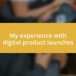 My experience with digital product launches