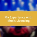 My Experience with Music Licensing