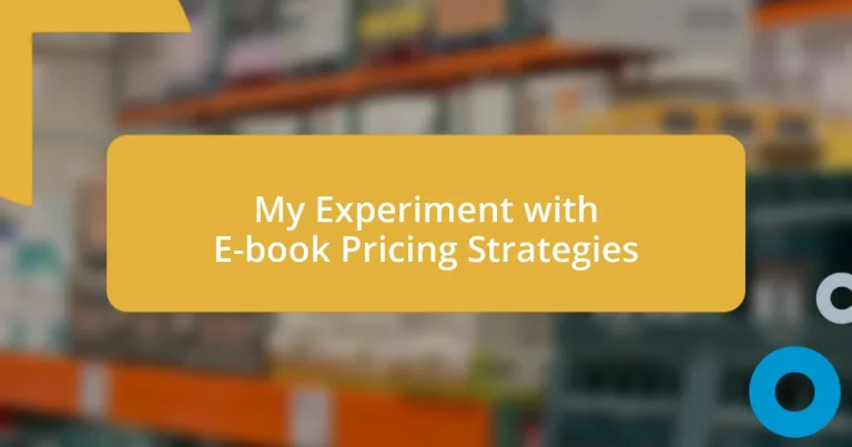 My Experiment with E-book Pricing Strategies