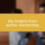 My insights from author mentorship