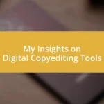 My Insights on Digital Copyediting Tools