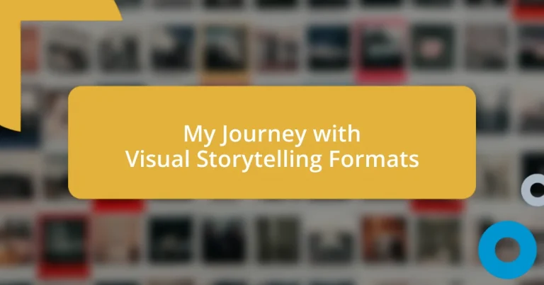 My Journey with Visual Storytelling Formats