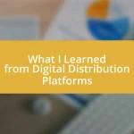 What I Learned from Digital Distribution Platforms