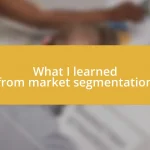 What I learned from market segmentation